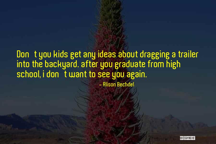Bypaths Quotes By Alison Bechdel Bypaths Quotes By Alison Bechdel