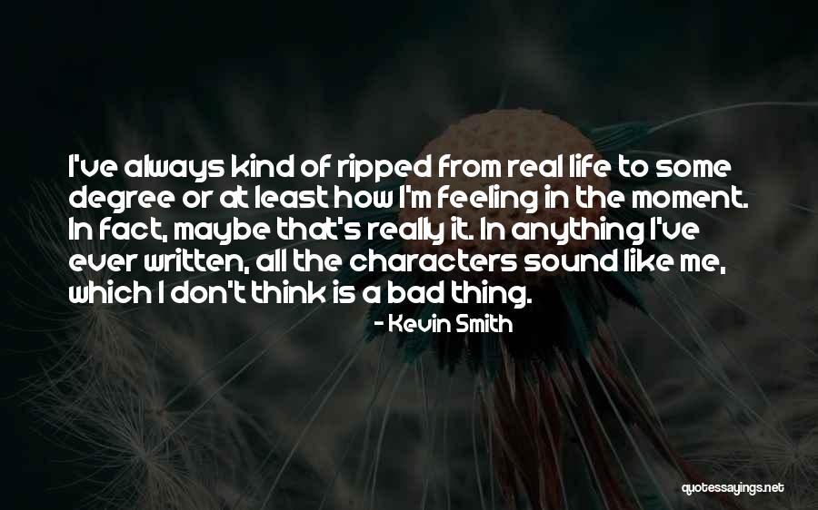 Bypatience Quotes By Kevin Smith Bypatience Quotes By Kevin Smith