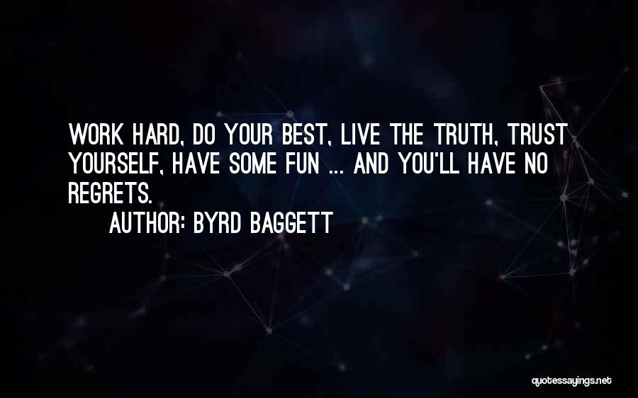 Byrd Baggett Quotes 1143939