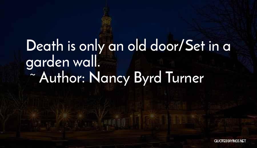Byrd Quotes By Nancy Byrd Turner
