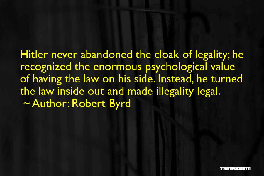 Byrd Quotes By Robert Byrd