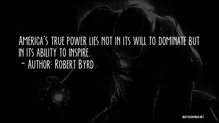 Byrd Quotes By Robert Byrd