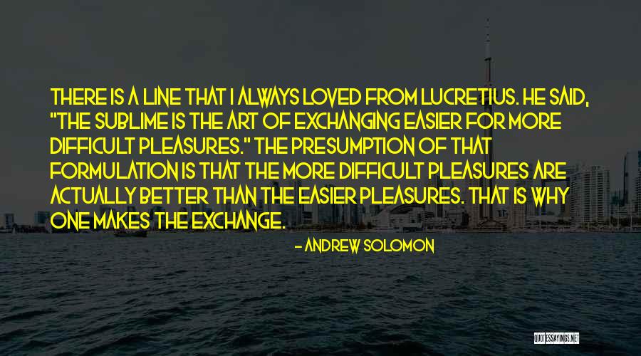 Byron Art Quotes By Andrew Solomon Byron Art Quotes By Andrew Solomon