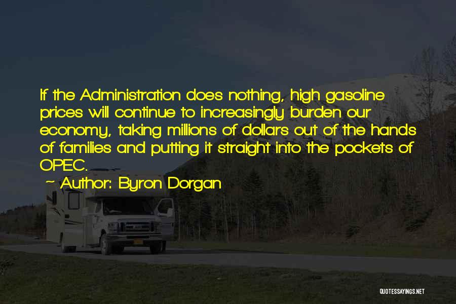 Byron Dorgan Quotes 1674651