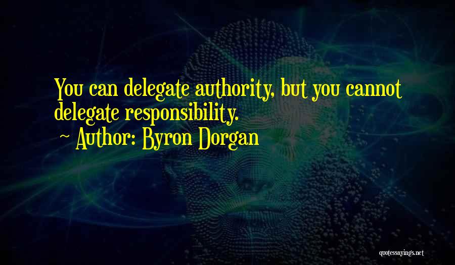 Byron Dorgan Quotes 1678105