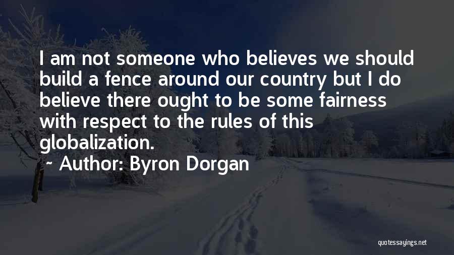 Byron Dorgan Quotes 2201118