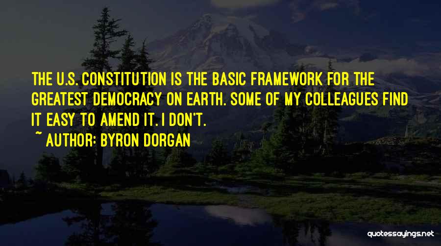 Byron Dorgan Quotes 2227755