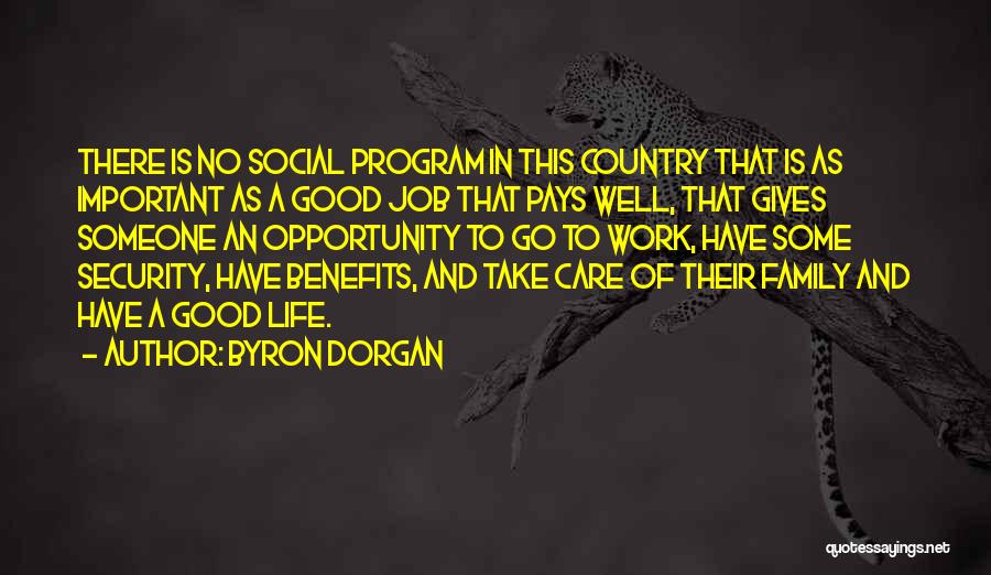 Byron Dorgan Quotes 303579