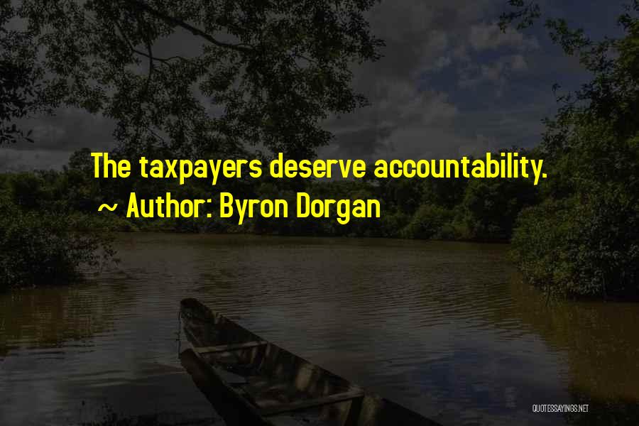 Byron Dorgan Quotes 751133