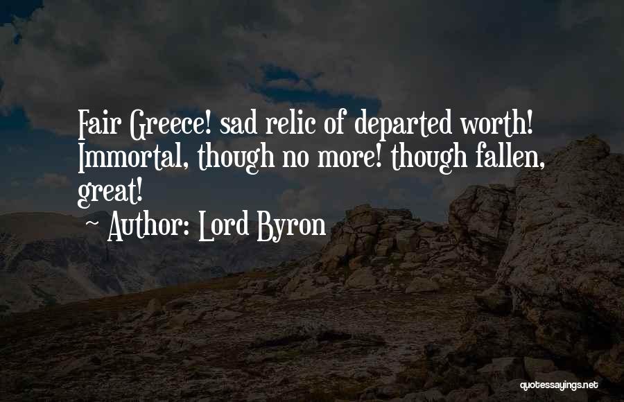 Byron Greece Quotes By Lord Byron