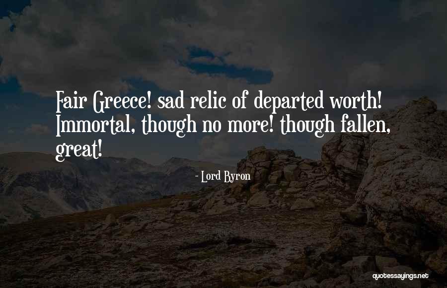 Byron Greece Quotes By Lord Byron