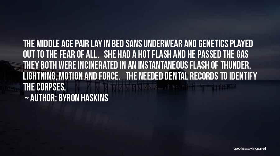 Byron Haskins Quotes 1614262