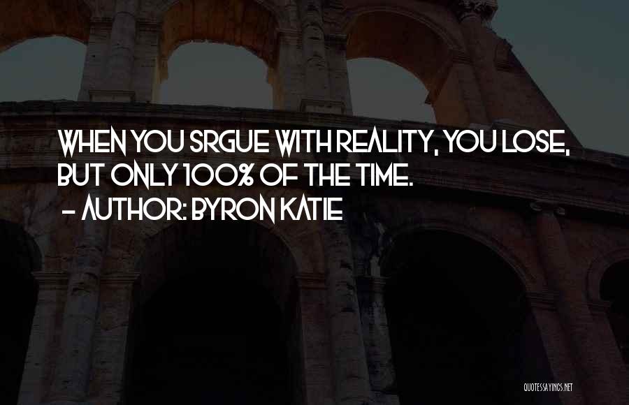 Byron Quotes By Byron Katie