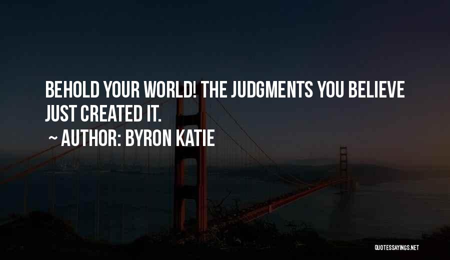 Byron Quotes By Byron Katie