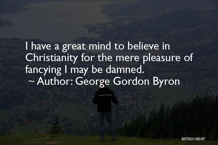 Byron Quotes By George Gordon Byron