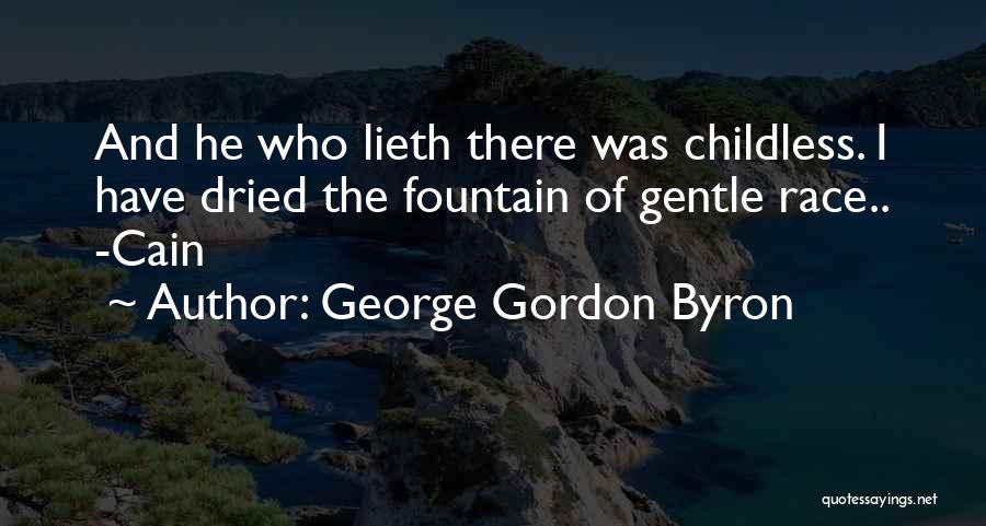 Byron Quotes By George Gordon Byron