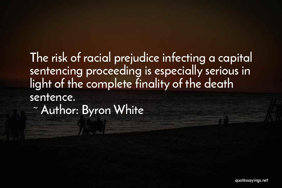 Byron White Quotes 423090