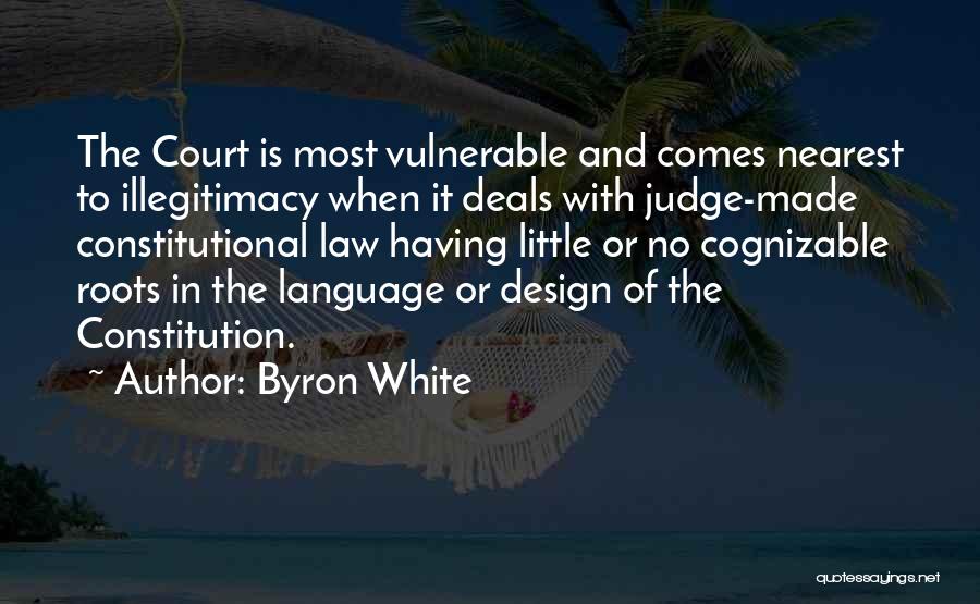 Byron White Quotes 607942