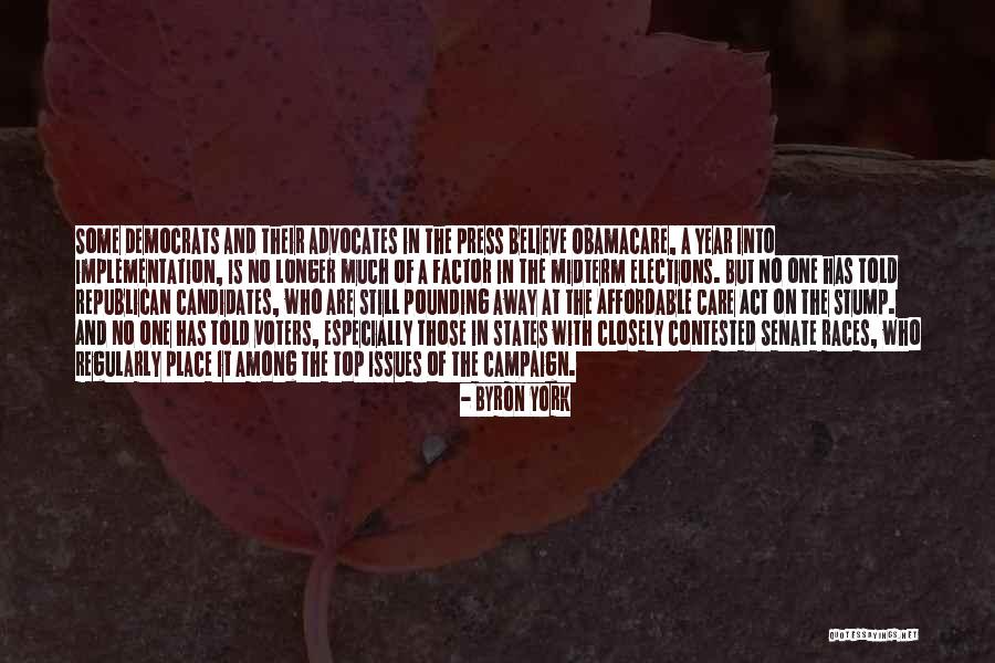 Byron York Quotes 1141753 Byron York Quotes 1141753