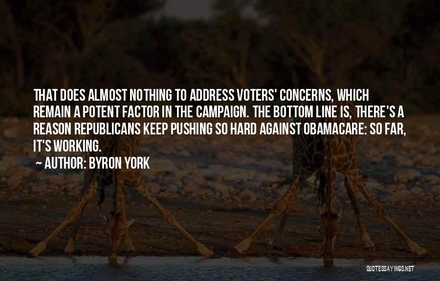 Byron York Quotes 1267631