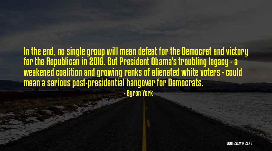 Byron York Quotes 1372958