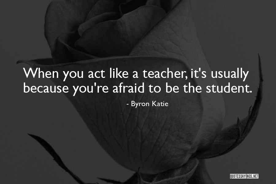 Byron's Quotes By Byron Katie Byron's Quotes By Byron Katie