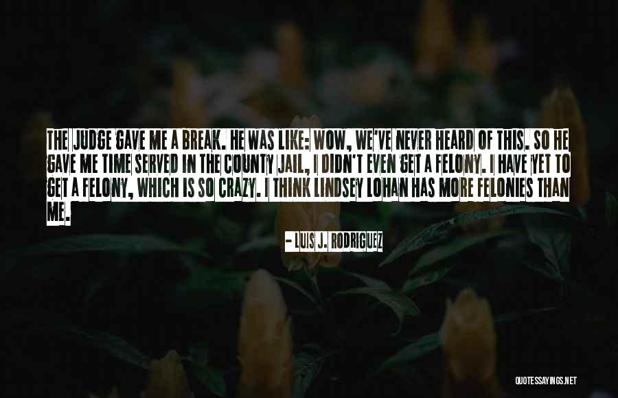 Bysshe Jones Quotes By Luis J. Rodriguez Bysshe Jones Quotes By Luis J. Rodriguez