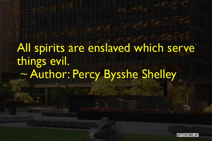 Bysshe Shelley Quotes By Percy Bysshe Shelley