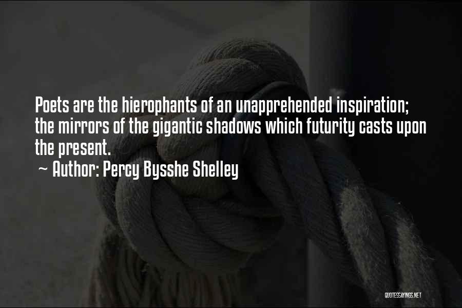 Bysshe Shelley Quotes By Percy Bysshe Shelley