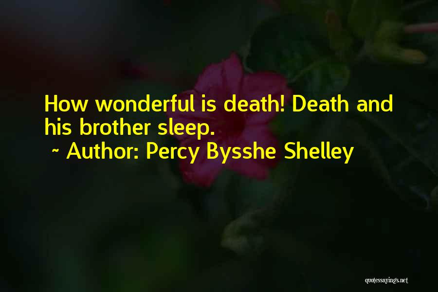 Bysshe Shelley Quotes By Percy Bysshe Shelley