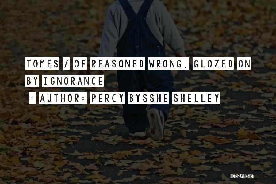 Bysshe Shelley Quotes By Percy Bysshe Shelley