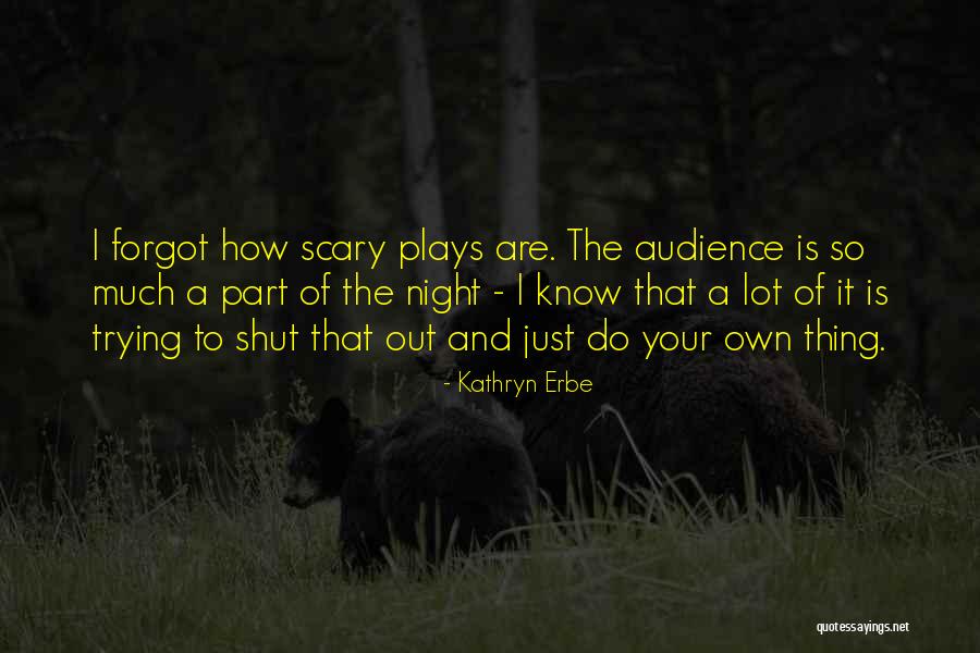 Bystander Intervention Quotes By Kathryn Erbe Bystander Intervention Quotes By Kathryn Erbe