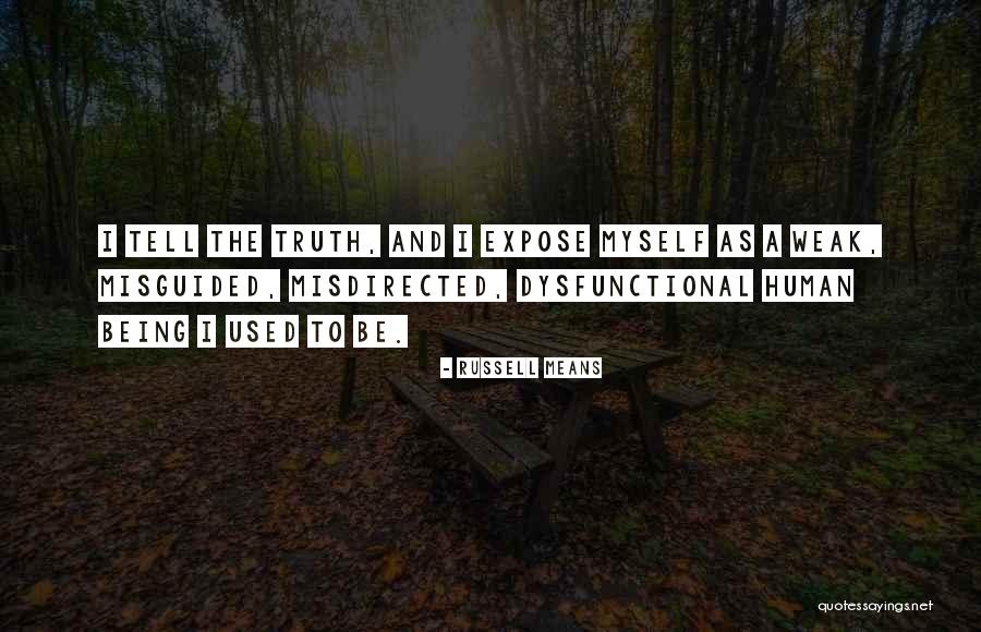 Bystander Positive Quotes By Russell Means Bystander Positive Quotes By Russell Means