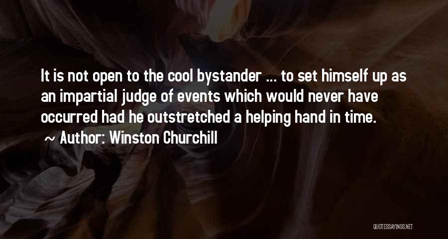 Bystander Quotes By Winston Churchill