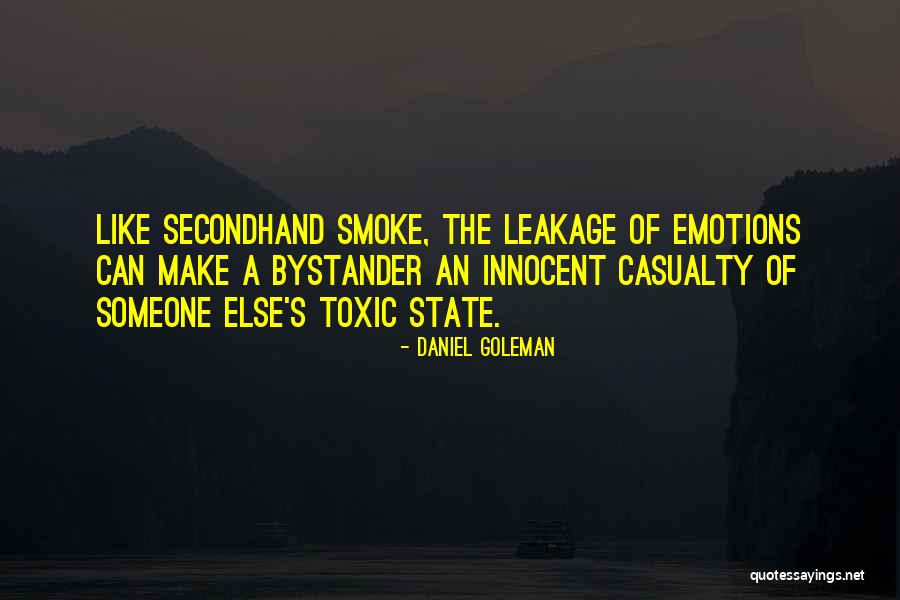 Bystanders Quotes By Daniel Goleman