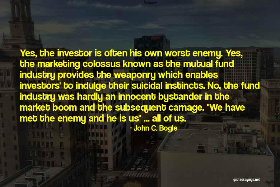 Bystanders Quotes By John C. Bogle