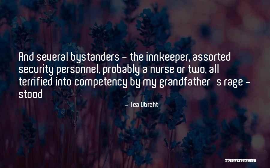 Bystanders Quotes By Tea Obreht