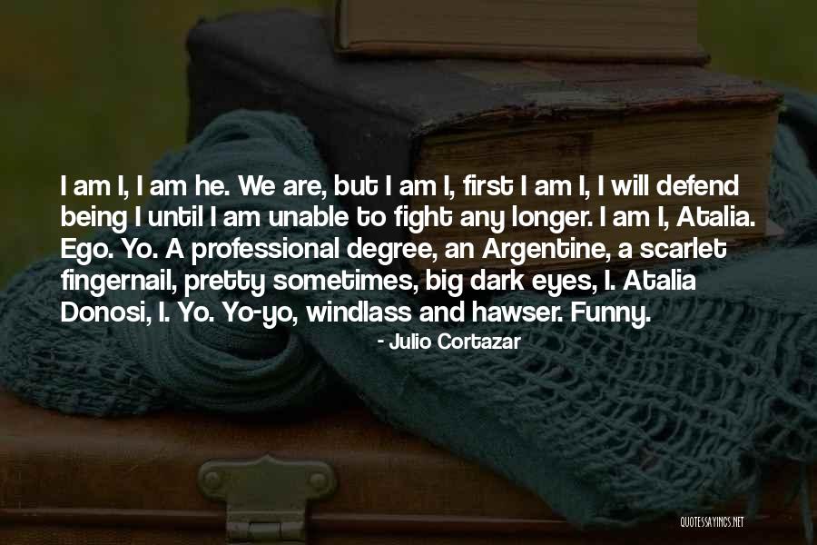Bystedt 30 Quotes By Julio Cortazar Bystedt 30 Quotes By Julio Cortazar