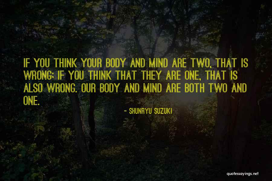 Bystriansky Brano Quotes By Shunryu Suzuki Bystriansky Brano Quotes By Shunryu Suzuki