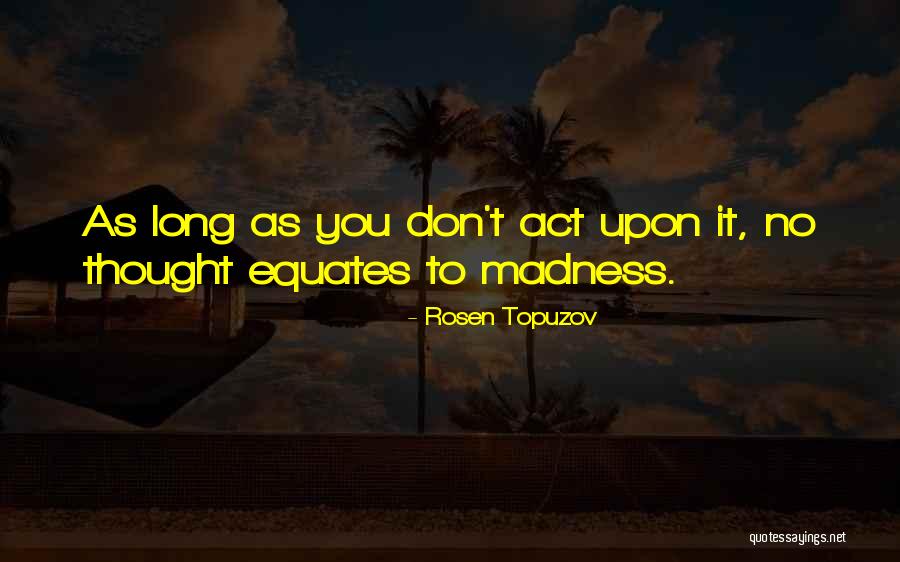 Bystrova Quotes By Rosen Topuzov Bystrova Quotes By Rosen Topuzov