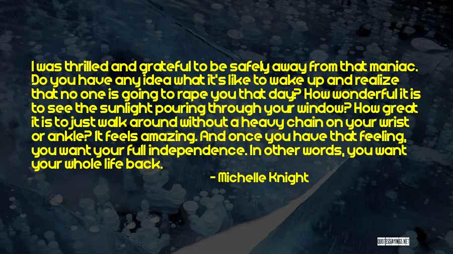 Bystrovany Quotes By Michelle Knight Bystrovany Quotes By Michelle Knight