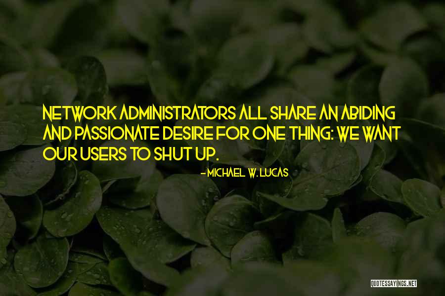 Bytem Cloud Quotes By Michael W. Lucas Bytem Cloud Quotes By Michael W. Lucas