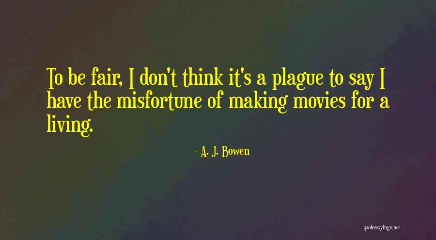 Byturus Quotes By A. J. Bowen Byturus Quotes By A. J. Bowen