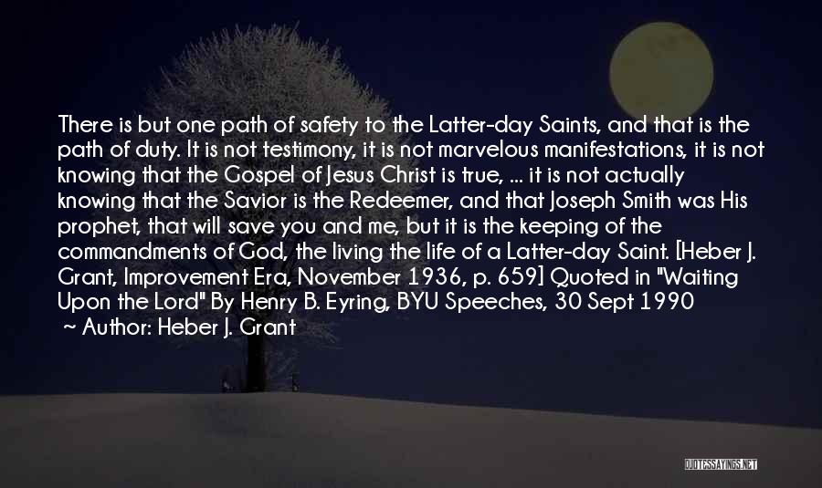 Byu Quotes By Heber J. Grant