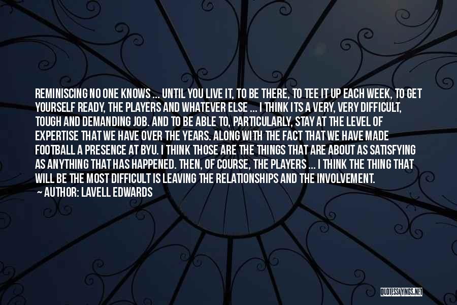 Byu Quotes By LaVell Edwards