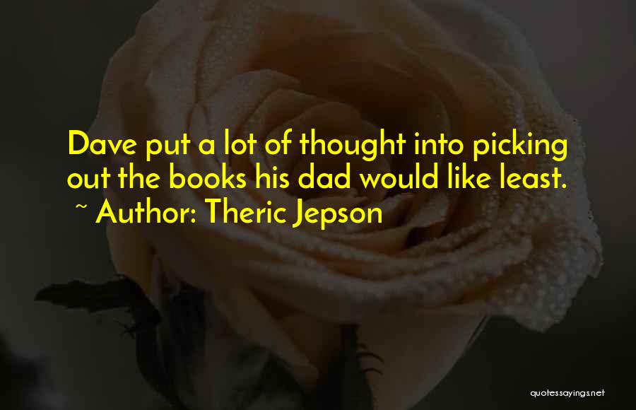 Byu Quotes By Theric Jepson