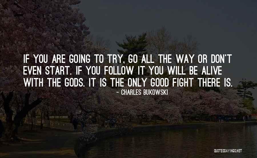 Byuh Quotes By Charles Bukowski Byuh Quotes By Charles Bukowski