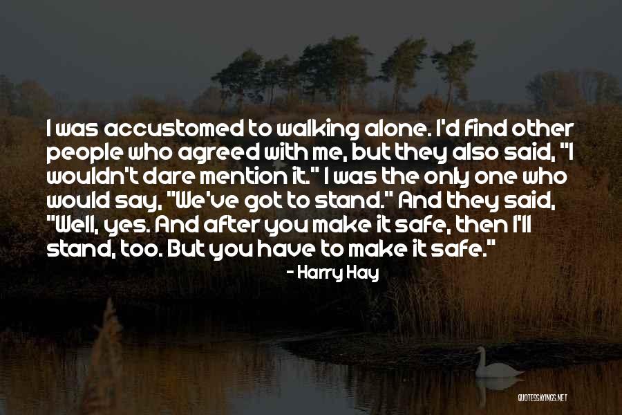 Bywater New Orleans Quotes By Harry Hay Bywater New Orleans Quotes By Harry Hay