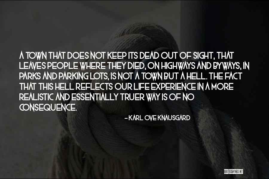 Byways Quotes By Karl Ove Knausgard Byways Quotes By Karl Ove Knausgard