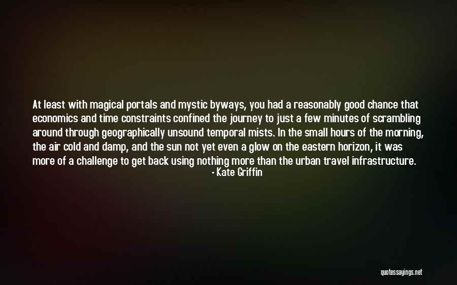 Byways Quotes By Kate Griffin Byways Quotes By Kate Griffin